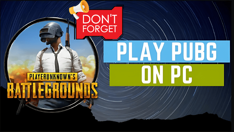 Lưu ý quan trọng khi tải PUBG PC