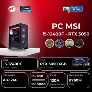 PC MSI i5-3050 ( i5-12400F | RTX 3050 6GB | RAM 16GB | SSD 500GB | 500W )