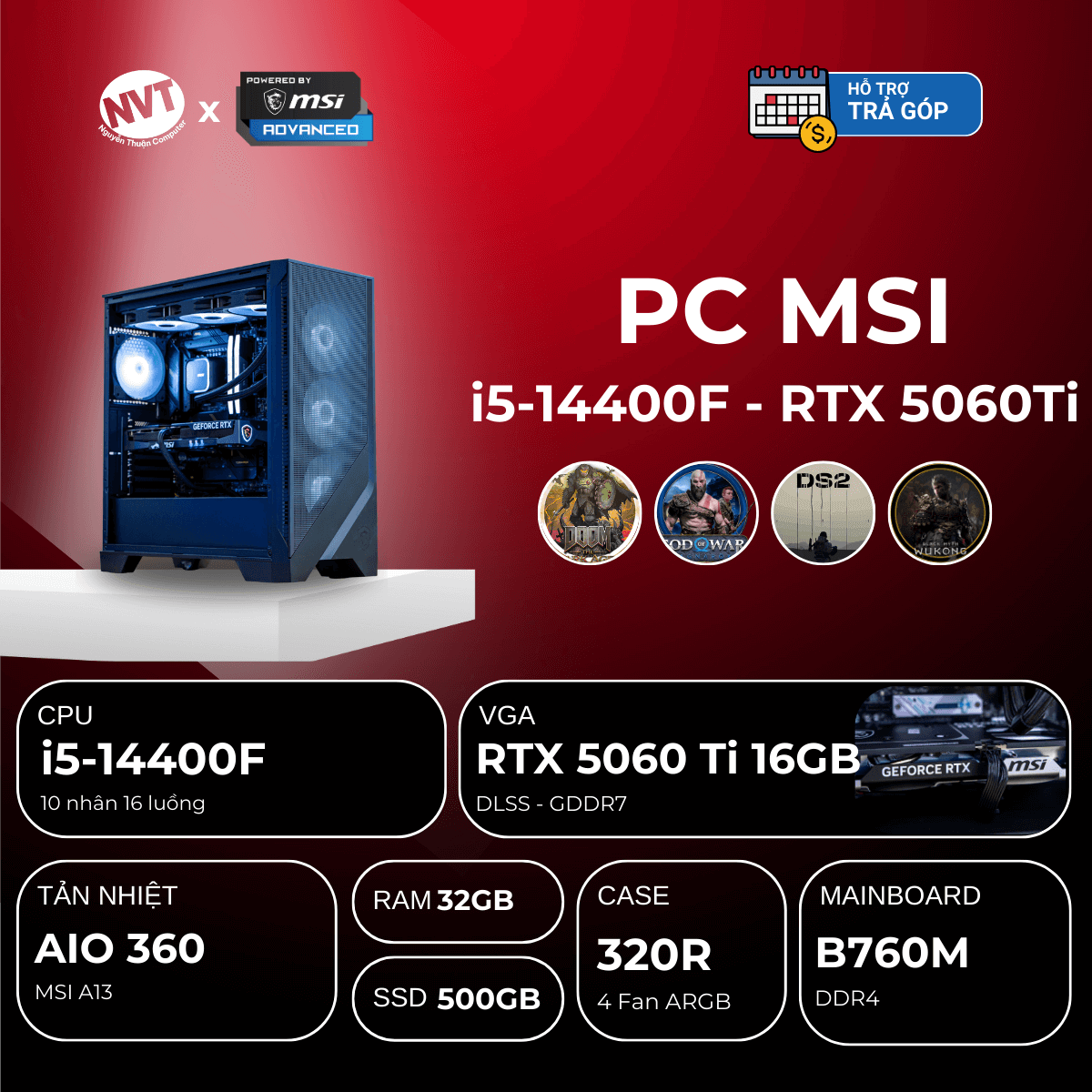 PC MSI i5-5060Ti ( i5-14400F | RTX 5060 Ti 16GB | RAM 32GB | SSD 500GB | 650W )