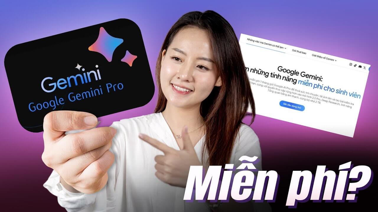 Sinh Viên Nhận Ngay Google Gemini Pro Và 2TB Miễn Phí – Hướng Dẫn Đăng Ký Chi Tiết