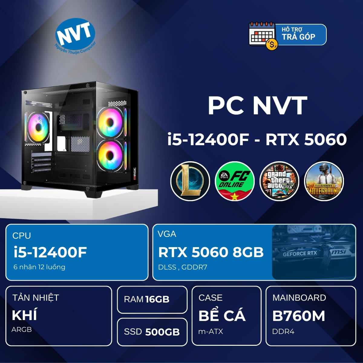 PC NVT INTEL i514-5060 ( i5-14400F | RTX 5060 8GB | RAM 16GB | SSD 512GB | 650W )